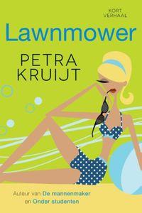 Lawnmower - Petra Kruijt - ebook