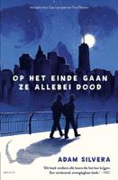 Op het einde gaan ze allebei dood (Paperback)