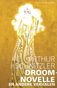 Droomnovelle en andere verhalen - Arthur Schnitzler - ebook