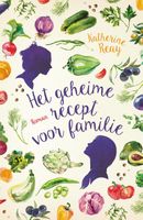 Het geheime recept voor familie - Katherine Reay - ebook