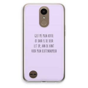 Ochtendhumeur: LG K10 (2017) Transparant Hoesje