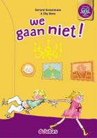 we gaan niet! (Hardback)
