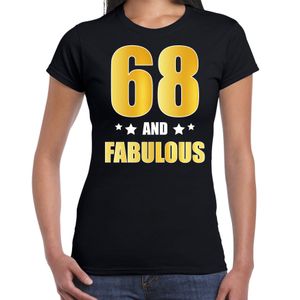 68 and fabulous verjaardag cadeau t-shirt / shirt goud 68 jaar zwart voor dames