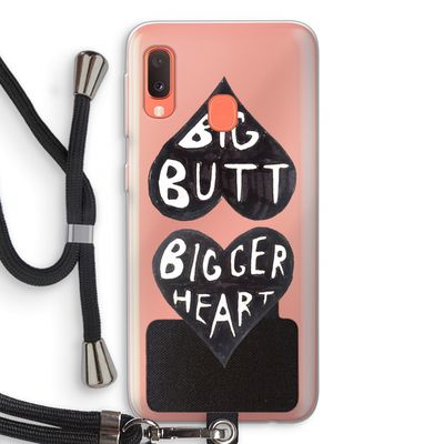 Big butt bigger heart: Samsung Galaxy A20e Transparant Hoesje met koord
