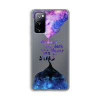 Stars quote: Samsung Galaxy S20 FE / S20 FE 5G Transparant Hoesje