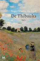 De Thibaults - 1 - Roger Martin du Gard - ebook