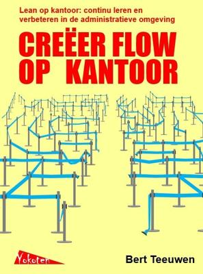Creëer flow op kantoor (Paperback)