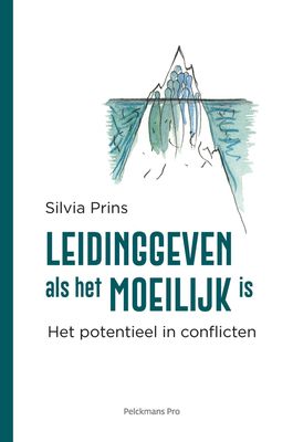 Leidinggeven als het moeilijk is - Silvia Prins - ebook