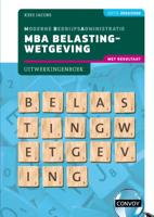 MBA Belastingwetgeving met resultaat (Paperback)