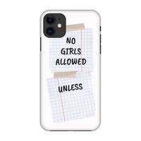 No Girls Allowed Unless: Volledig geprint iPhone 11 Hoesje