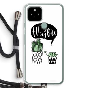 Hey you cactus: Pixel 5 Transparant Hoesje met koord