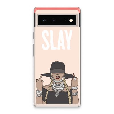 Slay All Day: Google Pixel 6 Transparant Hoesje