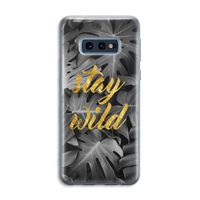 Stay wild: Samsung Galaxy S10e Transparant Hoesje
