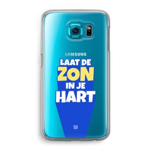 Laat de zon in je hart: Samsung Galaxy S6 Transparant Hoesje