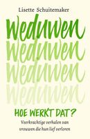 Weduwen, hoe werkt dat? - Lisette Schuitemaker - ebook