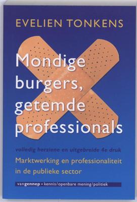 Mondige burgers, getemde professionals (Paperback)