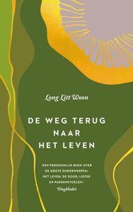 De weg terug naar het leven - Litt Woon Long - ebook