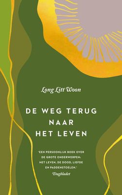 De weg terug naar het leven - Litt Woon Long - ebook