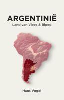 Argentinië, land van vlees en bloed (Paperback)