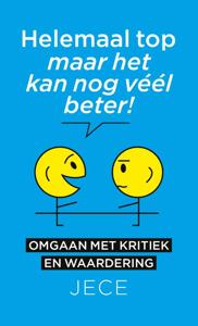 Helemaal top, maar het kan nog veel beter! (Hardback)