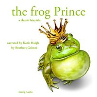 The Frog Prince, a Fairy Tale - thumbnail