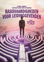 Basisvaardigheden voor leidinggevenden (Paperback)
