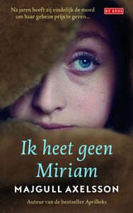 Ik heet geen Miriam - Majgull Axelsson - ebook