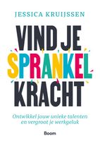 Vind je sprankelkracht - Jessica Kruijssen - ebook