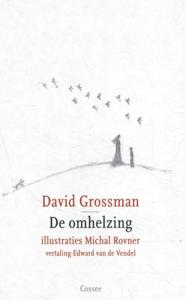 De omhelzing (Hardback)
