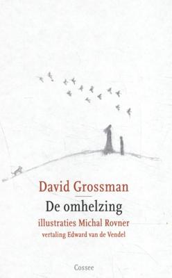 De omhelzing (Hardback)