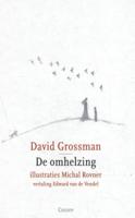 De omhelzing (Hardback)