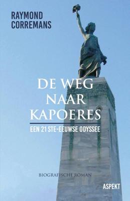 De weg naar Kapoeres (Paperback)