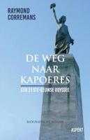 De weg naar Kapoeres (Paperback)
