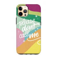 Don't call: iPhone 12 Pro Max Tough Case