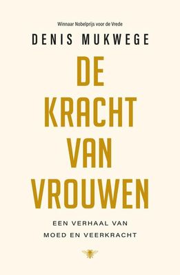 De kracht van vrouwen - Denis Mukwege - ebook