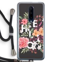 Hello in flowers: OnePlus 7 Pro Transparant Hoesje met koord