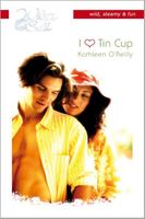 I love Tin Cup - Kathleen O'Reilly - ebook
