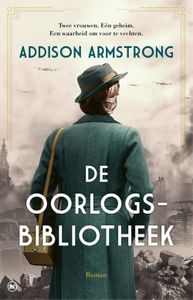 De oorlogsbibliotheek - Addison Armstrong - ebook