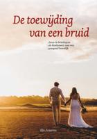 De toewijding van een bruid (Paperback)
