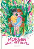 Morgen gaat het beter (Hardback)