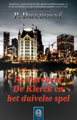 Rechercheur De Klerck en het duivelse spel - P. Dieudonné - Paperback (9789492715463)