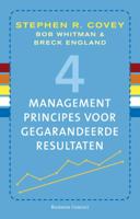 4 managementprincipes voor gegarandeerde resultaten (Paperback)