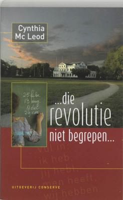... die revolutie niet begrepen!... (Paperback)