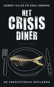 Het crisisdiner - Egbert Kalse, Kees Vendrik - ebook