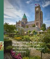 De weldadige hofjes van Pieter Janszoon Codde en Nicolaas van Beresteyn in Haarlem (Hardback)