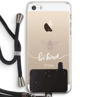 Be(e) kind: iPhone 5 / 5S / SE Transparant Hoesje met koord
