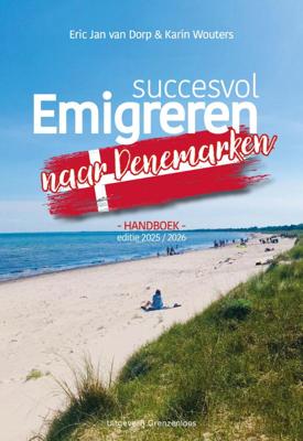 Succesvol emigreren naar Denemarken (Paperback)