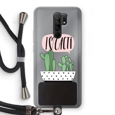 I love cacti: Xiaomi Redmi 9 Transparant Hoesje met koord
