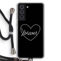 Forever heart black: Samsung Galaxy S21 FE Transparant Hoesje met koord