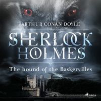 The Hound of the Baskervilles The Hound of the Baskervilles
